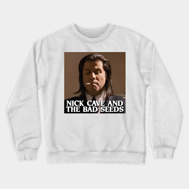 NICK CAVE AND THE PULP FICTION Crewneck Sweatshirt by FOULPERALTA